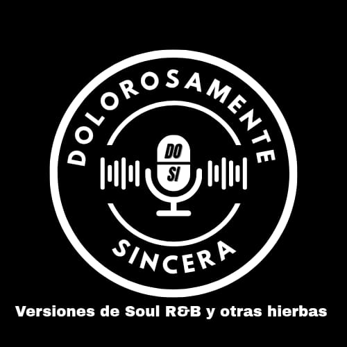 Dolorosamente Sincera